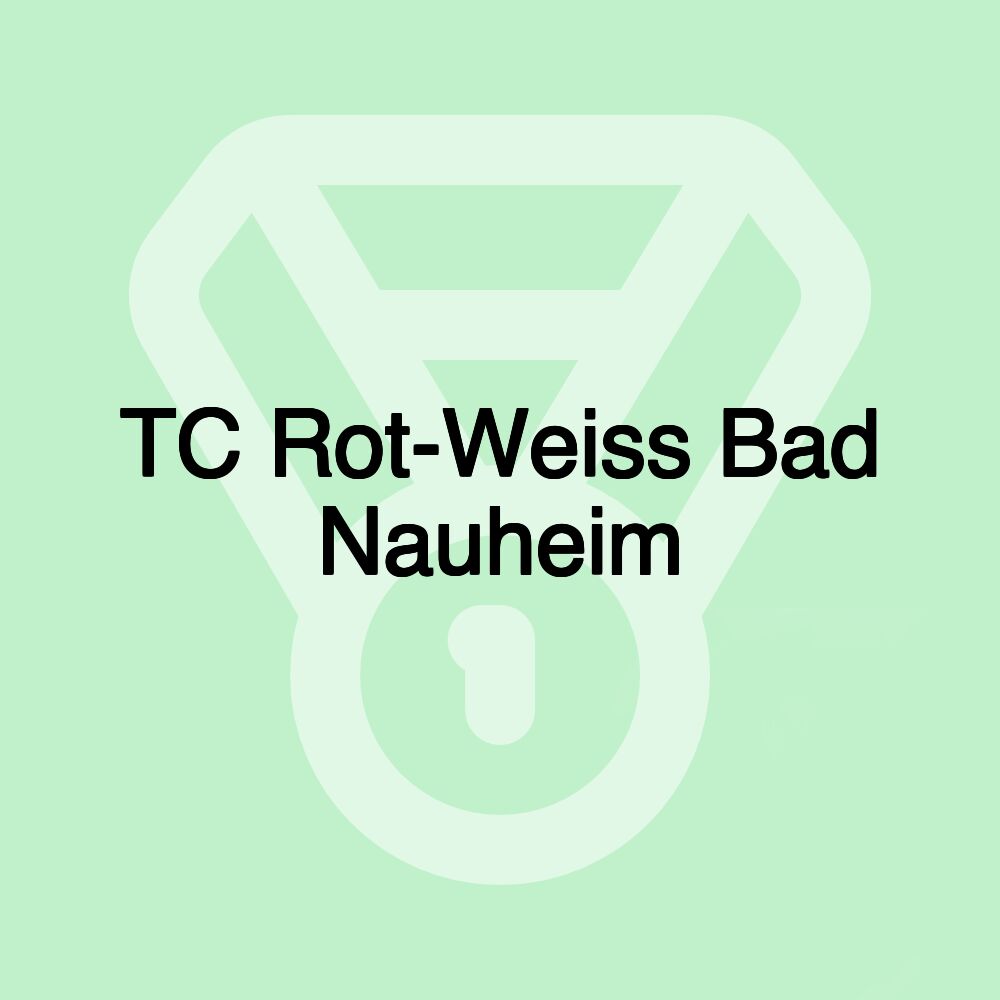 TC Rot-Weiss Bad Nauheim TC Rot-Weiss Bad Nauheim