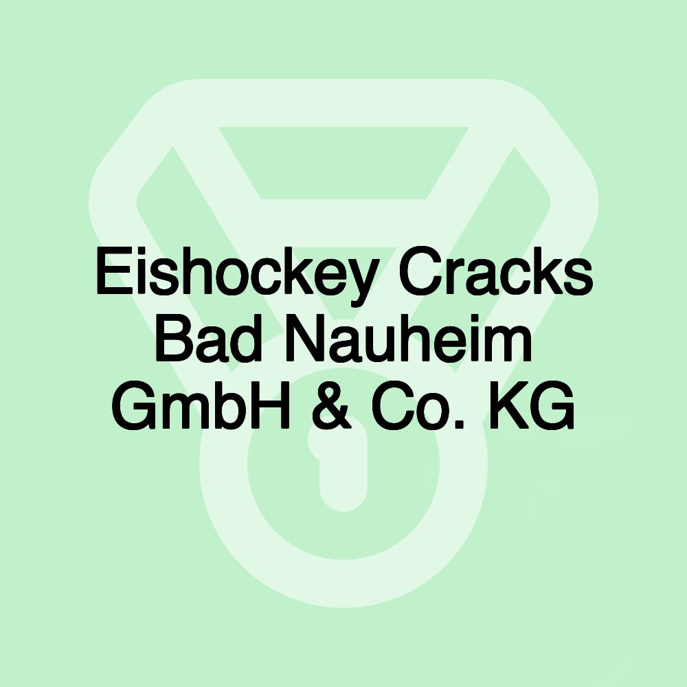 Eishockey Cracks Bad Nauheim GmbH & Co. KG