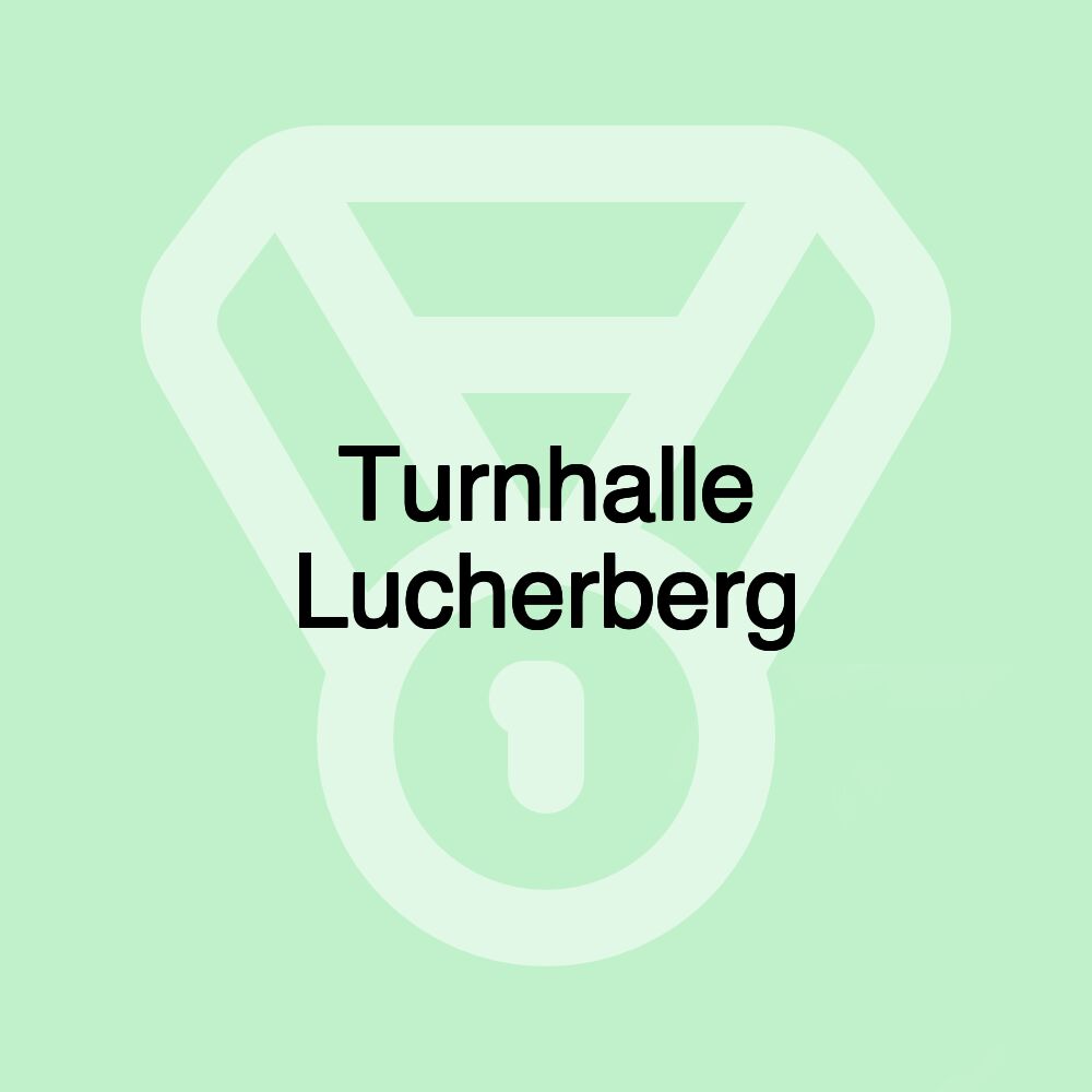 Turnhalle Lucherberg