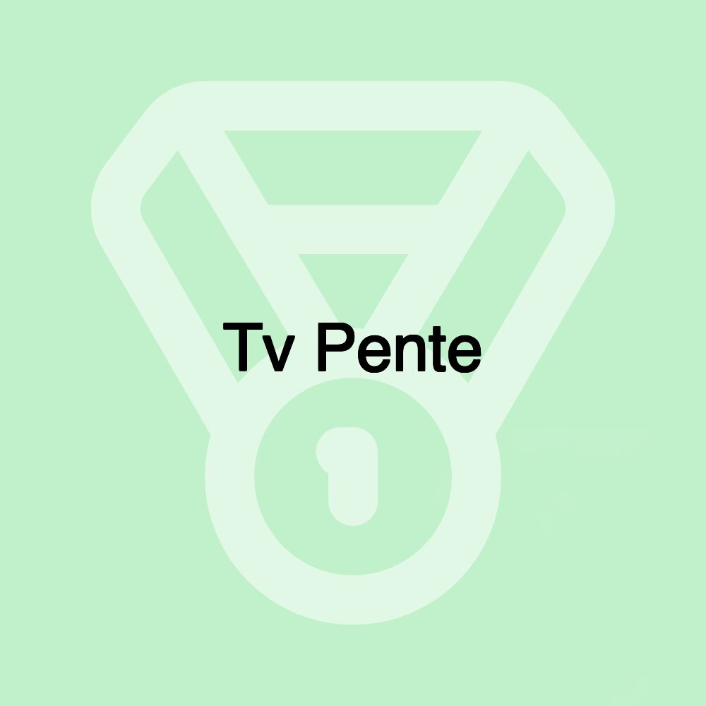 Tv Pente Tv Pente