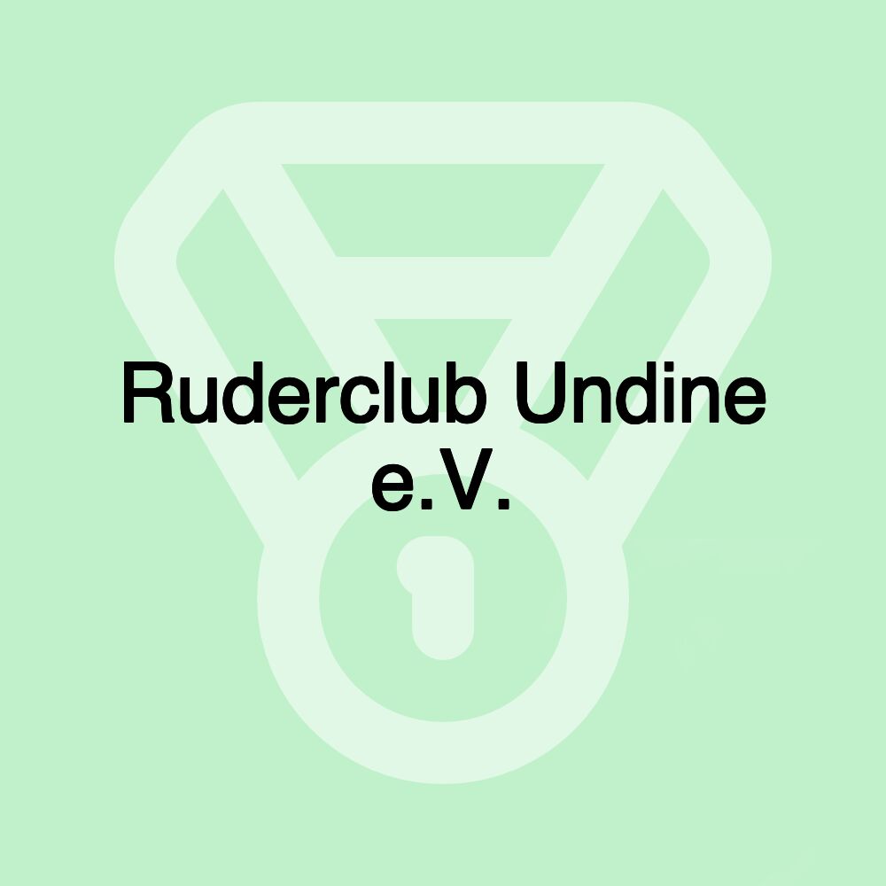 Ruderclub Undine e.V.