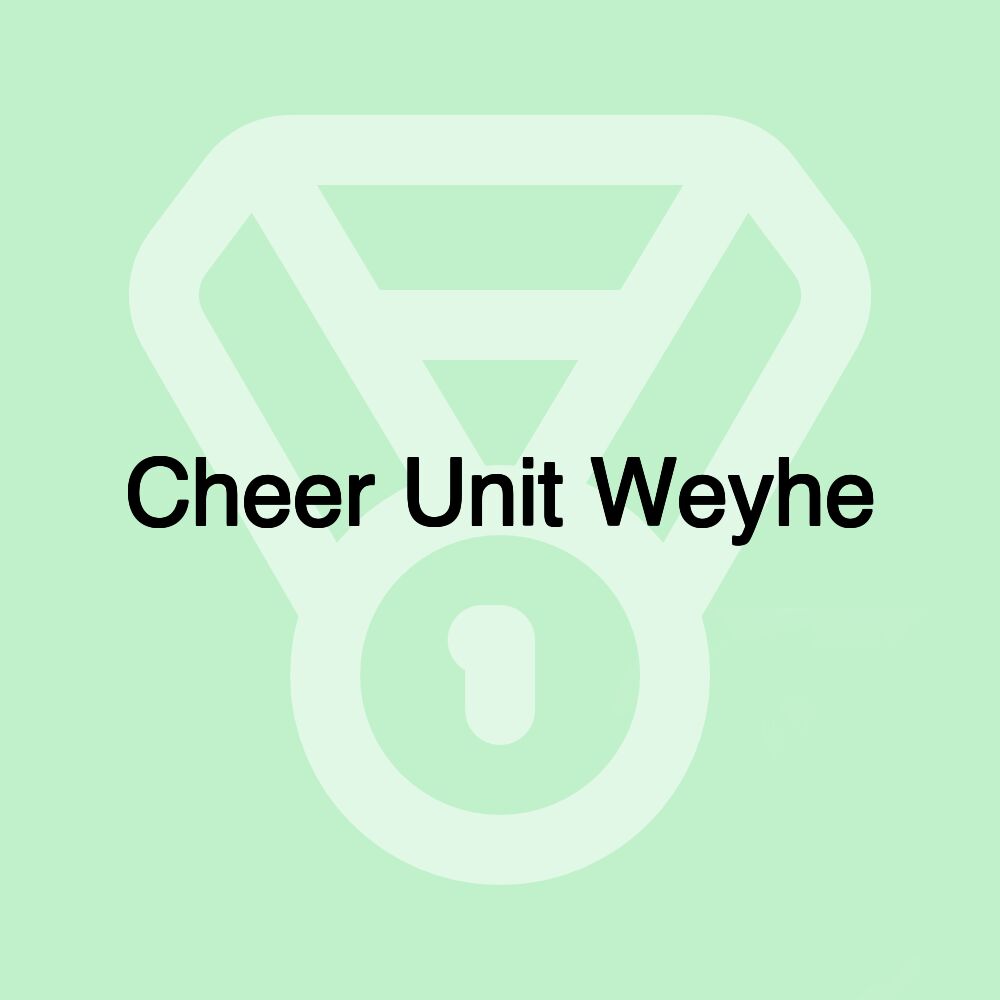 Cheer Unit Weyhe
