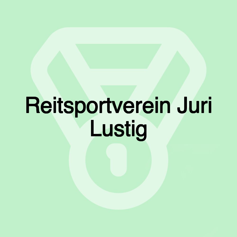 Reitsportverein Juri Lustig