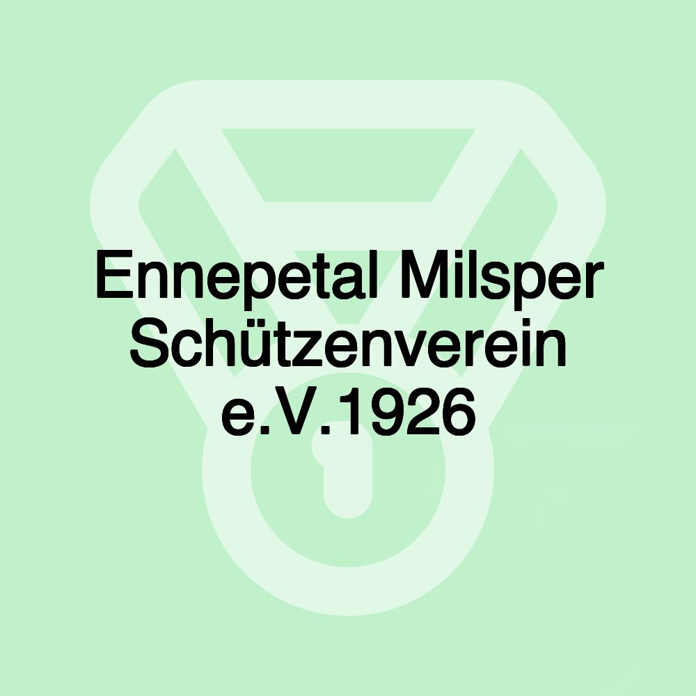 Ennepetal Milsper Schützenverein e.V.1926