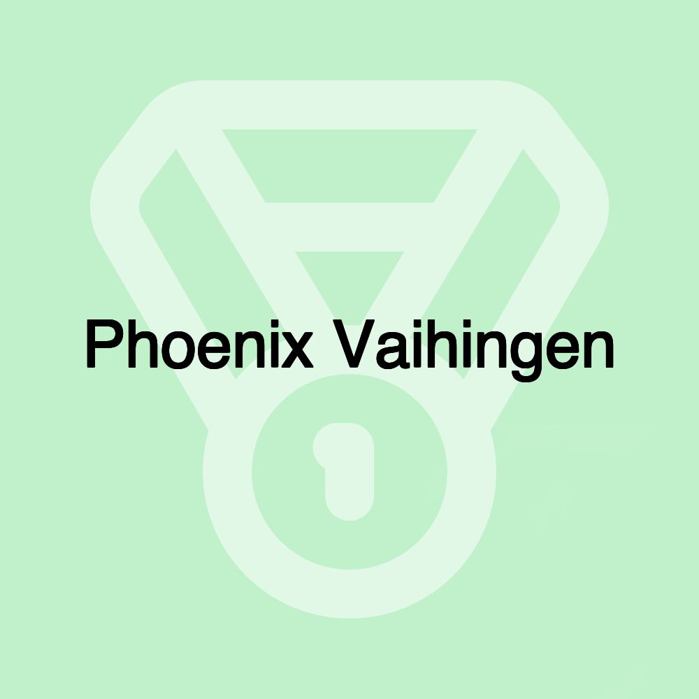 Phoenix Vaihingen