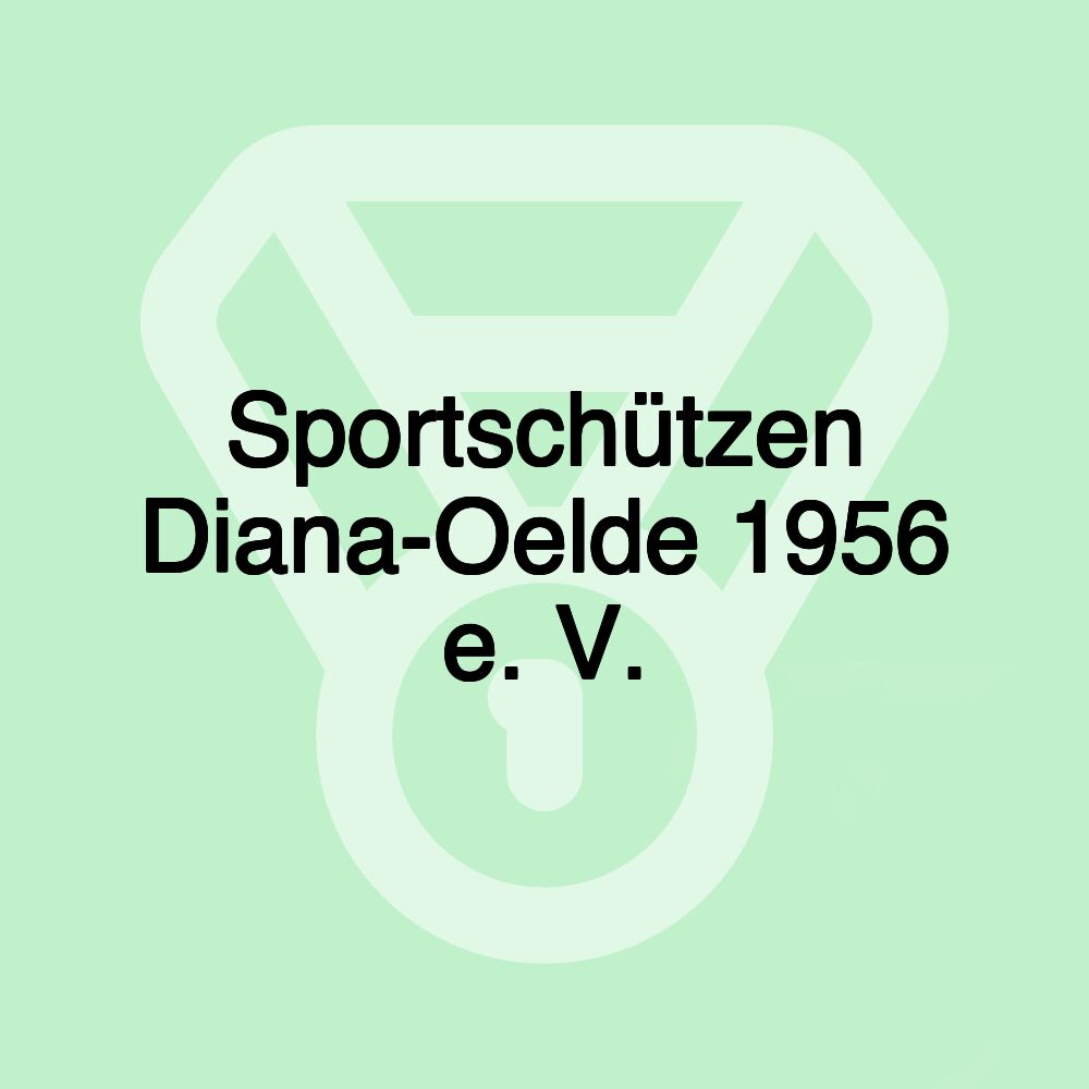 Sportschützen Diana-Oelde 1956 e. V. Sportschützen Diana-Oelde 1956 e. V.