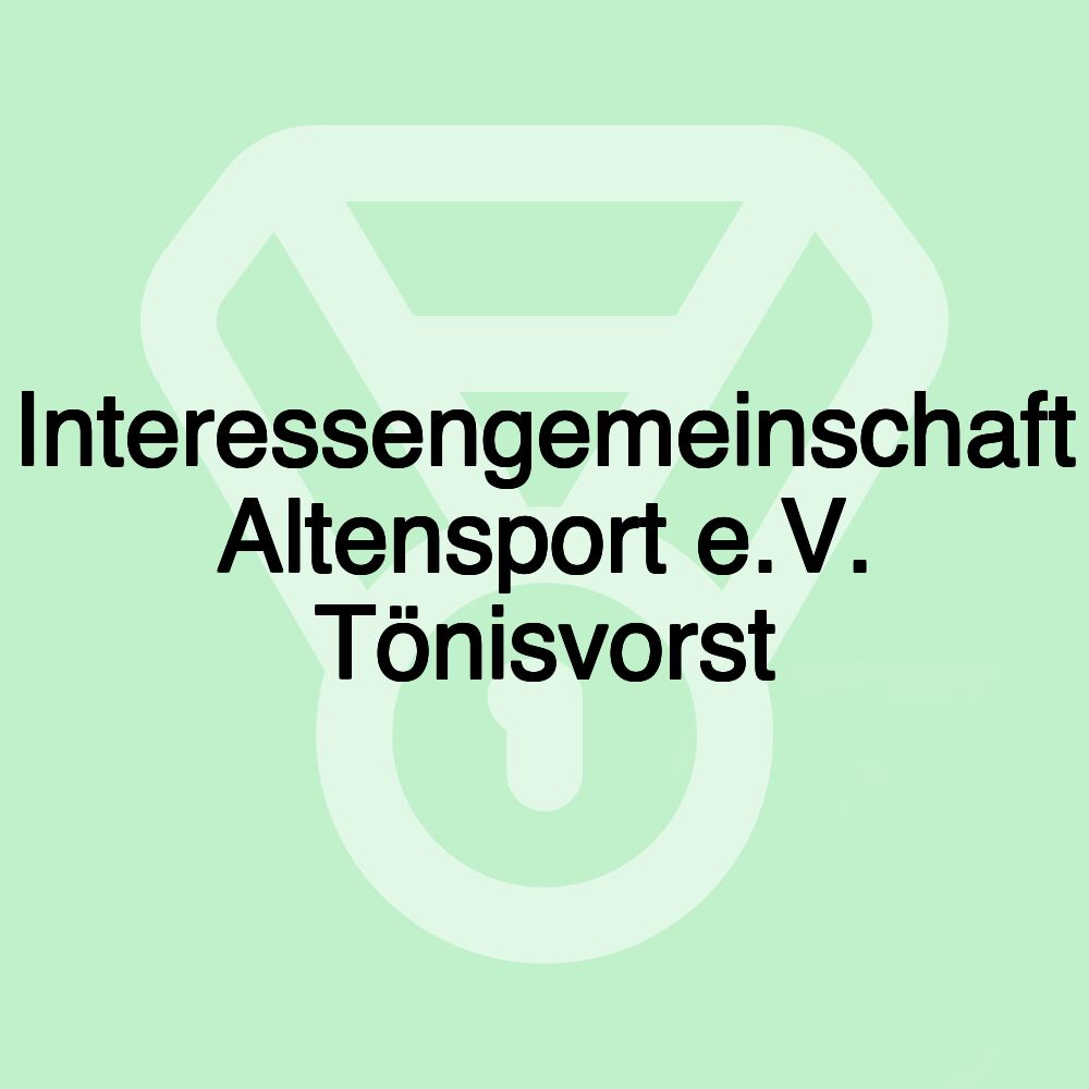Interessengemeinschaft Altensport e.V. Tönisvorst