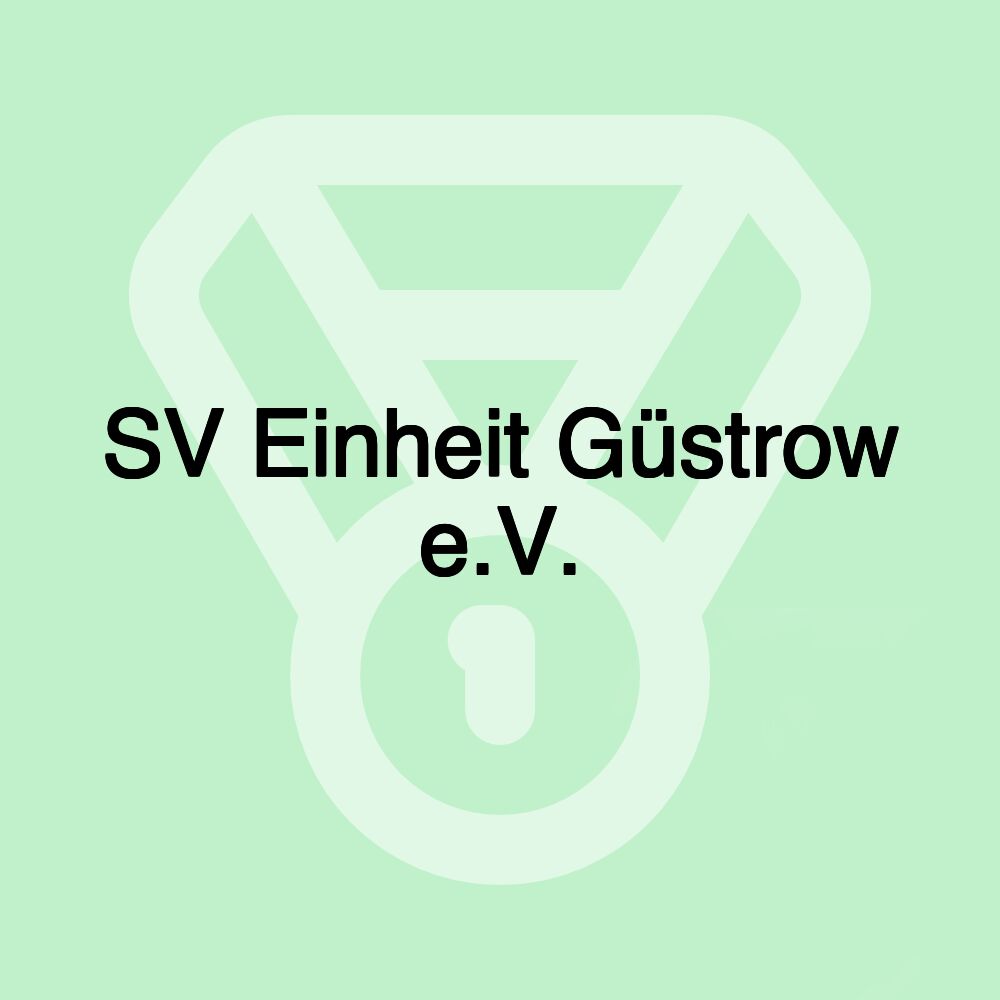 SV Einheit Güstrow e.V.