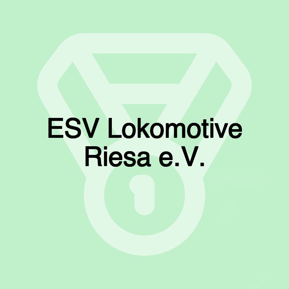 ESV Lokomotive Riesa e.V.