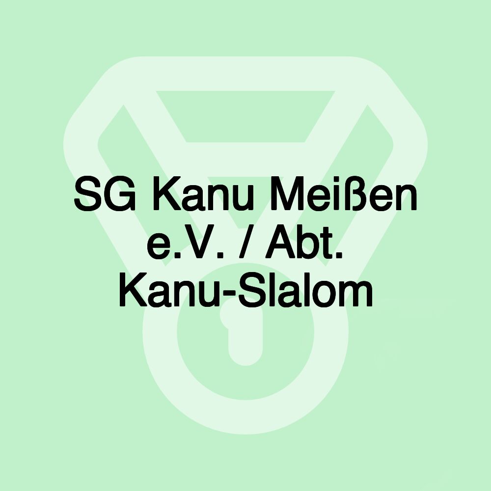 SG Kanu Meißen e.V. / Abt. Kanu-Slalom
