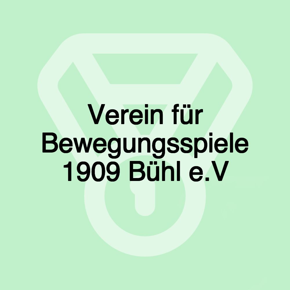 Verein für Bewegungsspiele 1909 Bühl e.V