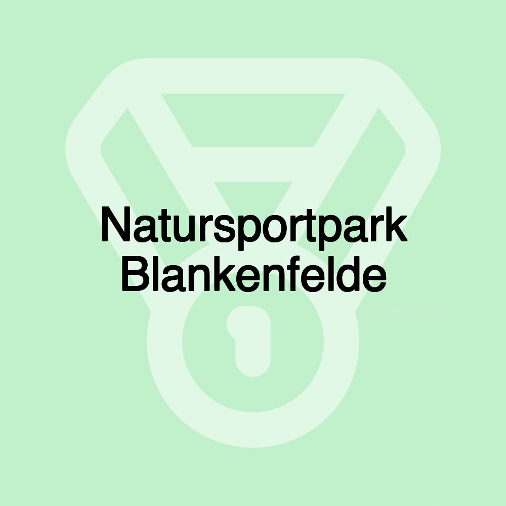 Natursportpark Blankenfelde Natursportpark Blankenfelde