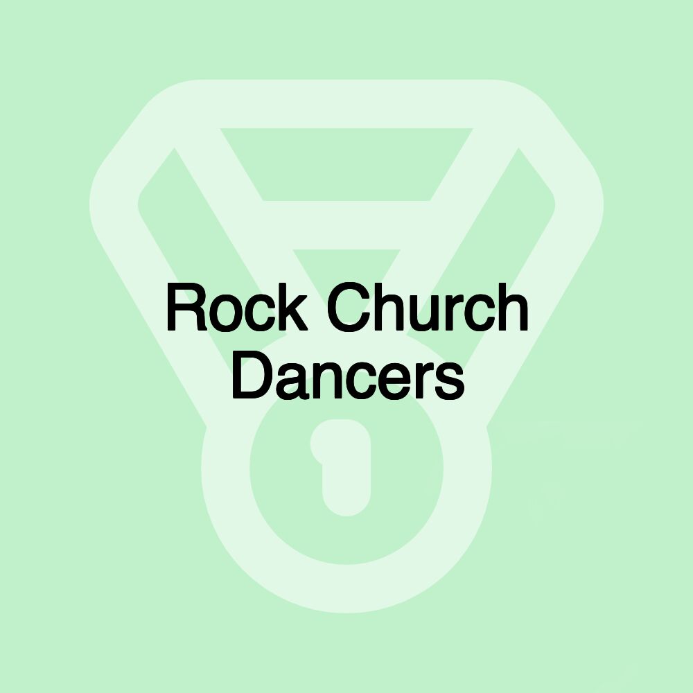 Rock Church Dancers Rock Church Dancers