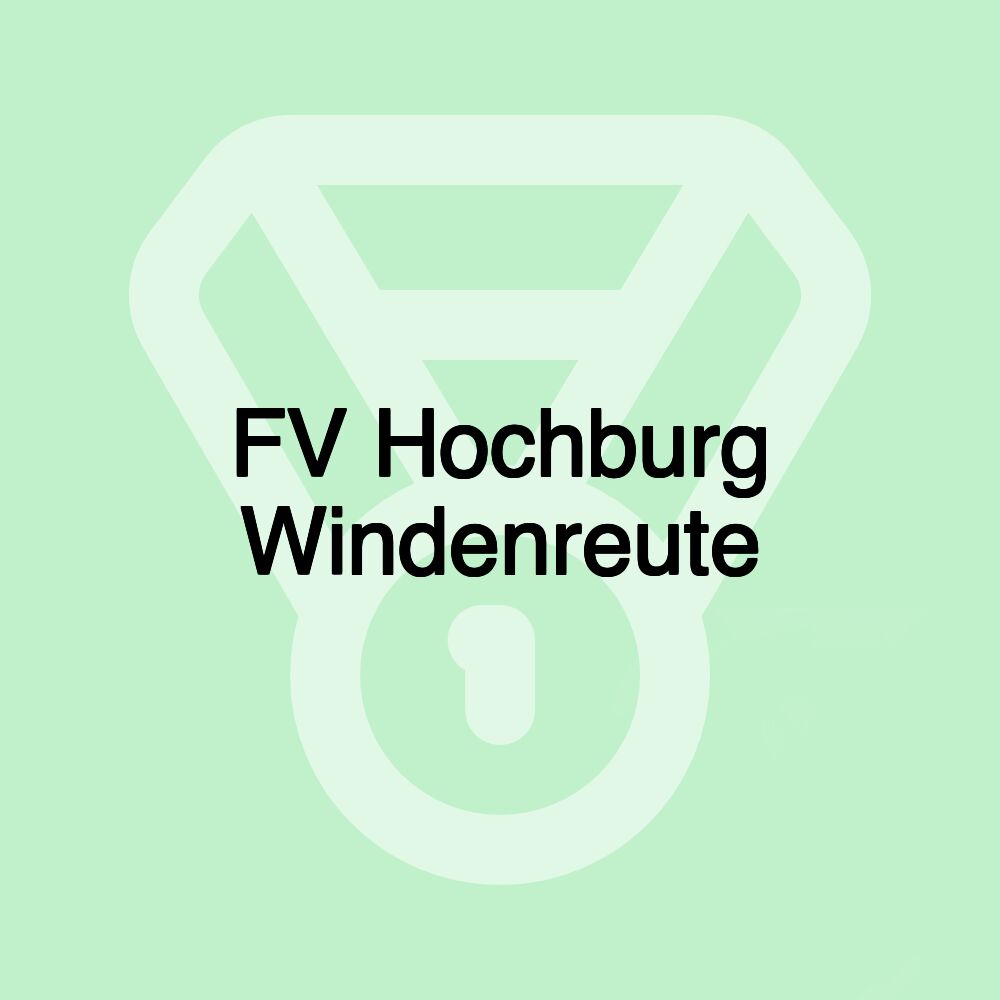 FV Hochburg Windenreute FV Hochburg Windenreute