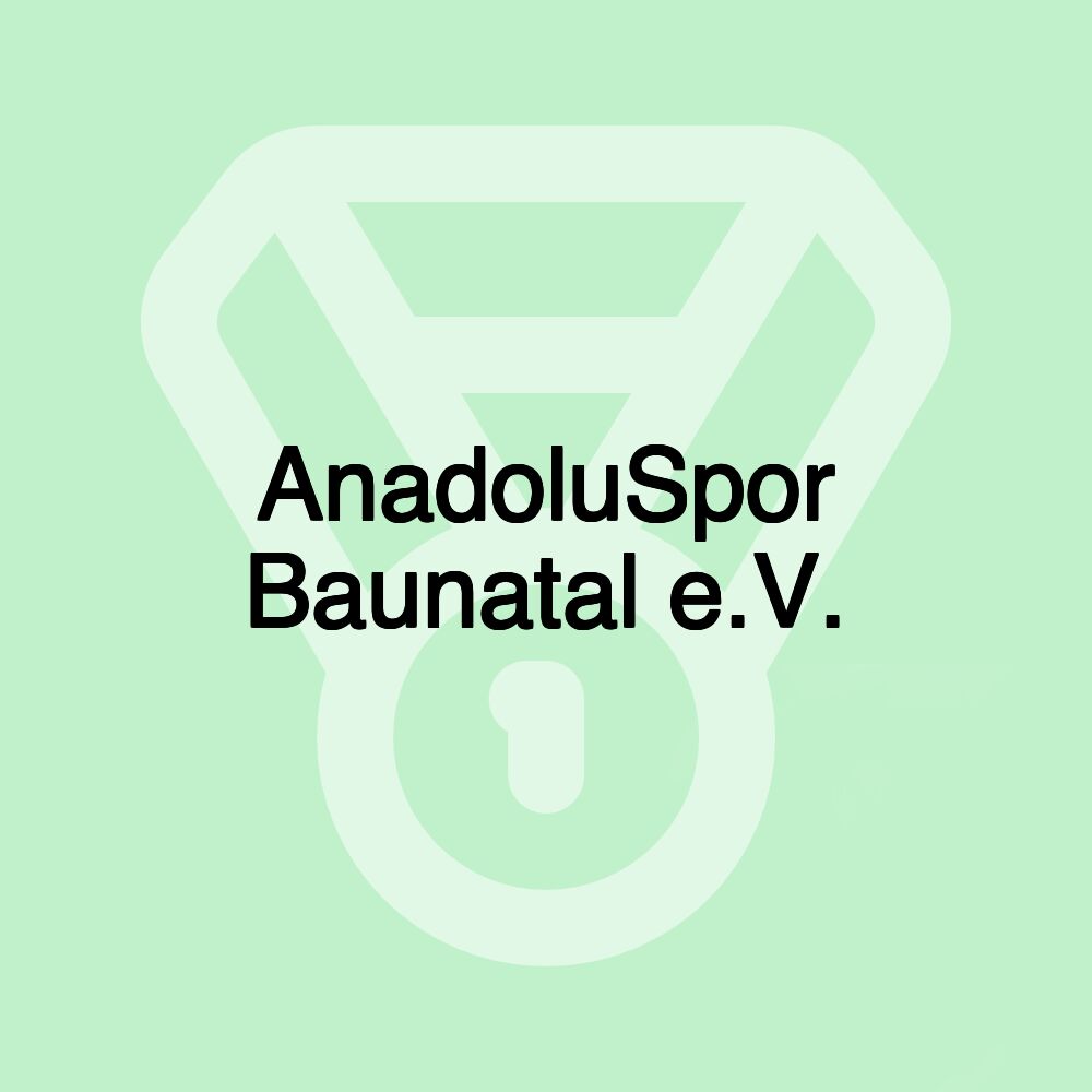AnadoluSpor Baunatal e.V. AnadoluSpor Baunatal e.V.