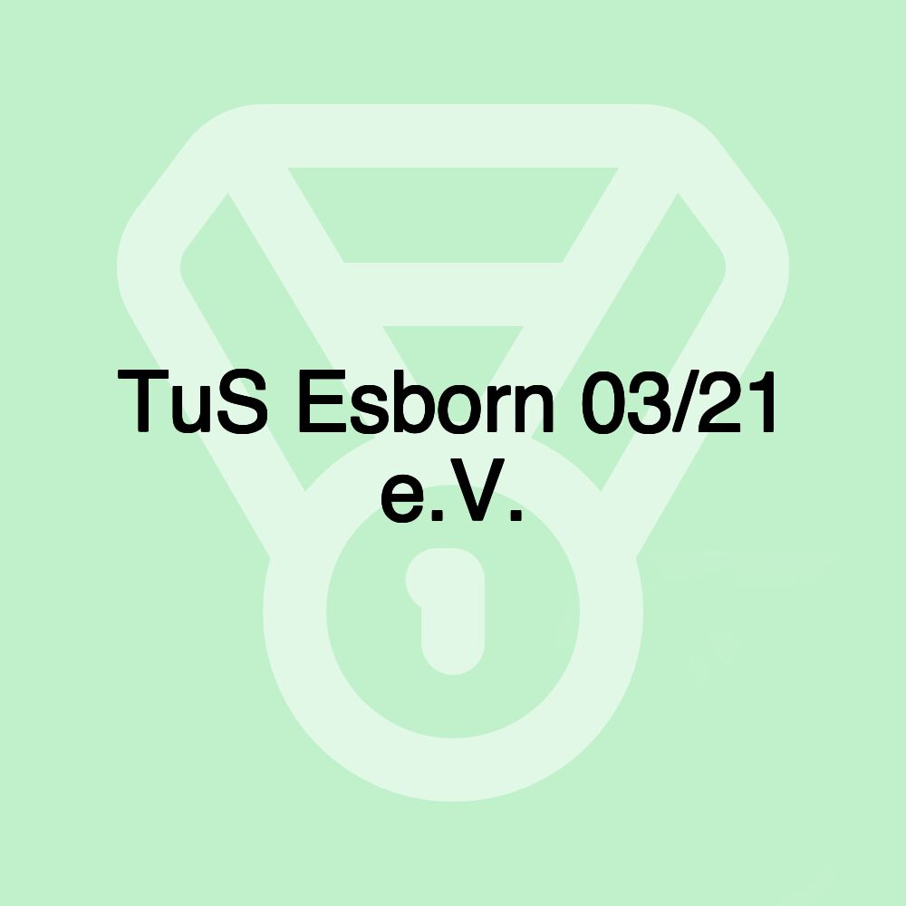 TuS Esborn 03/21 e.V. TuS Esborn 03/21 e.V.
