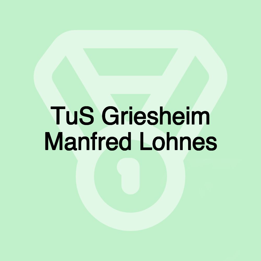 TuS Griesheim Manfred Lohnes