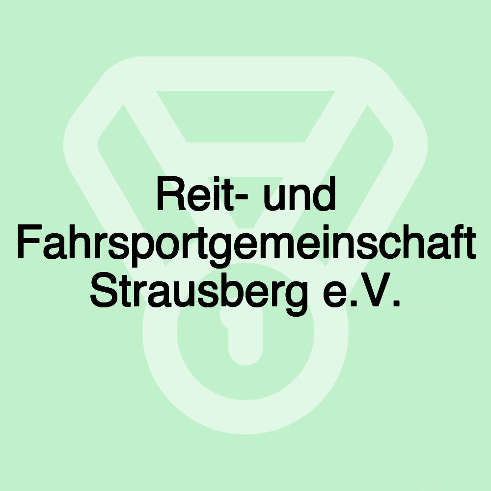 Reit- und Fahrsportgemeinschaft Strausberg e.V.