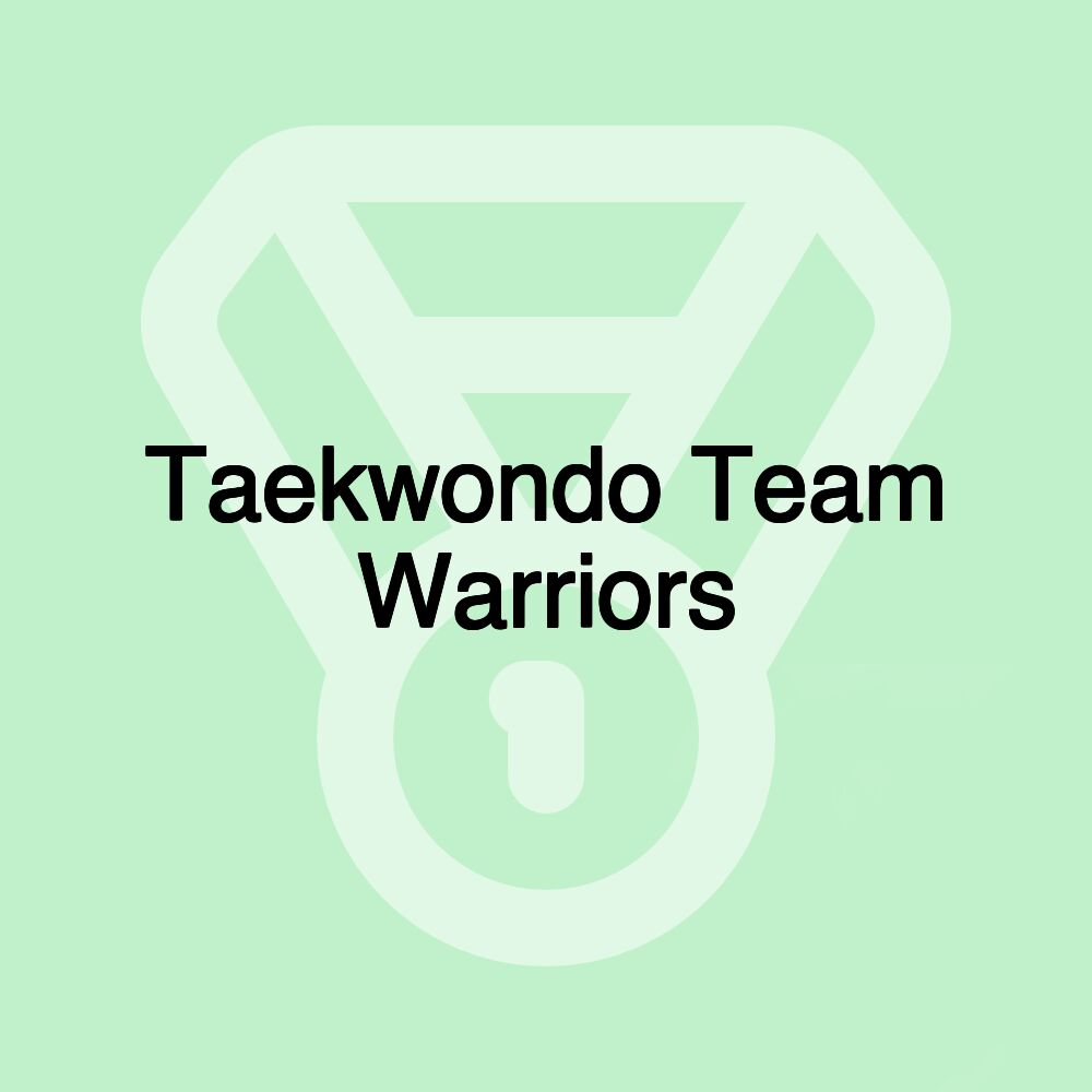 Taekwondo Team Warriors