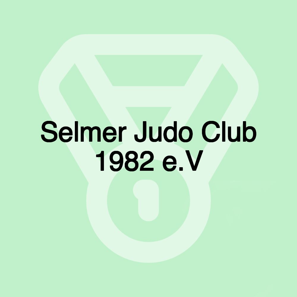 Selmer Judo Club 1982 e.V Selmer Judo Club 1982 e.V