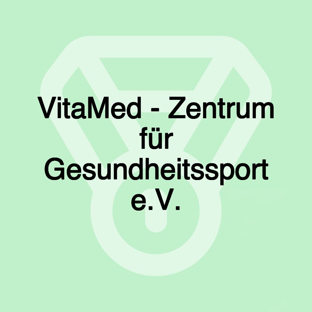VitaMed - Zentrum für Gesundheitssport e.V.