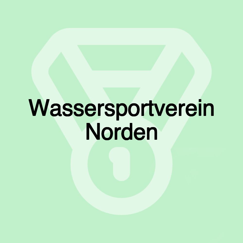 Wassersportverein Norden Wassersportverein Norden