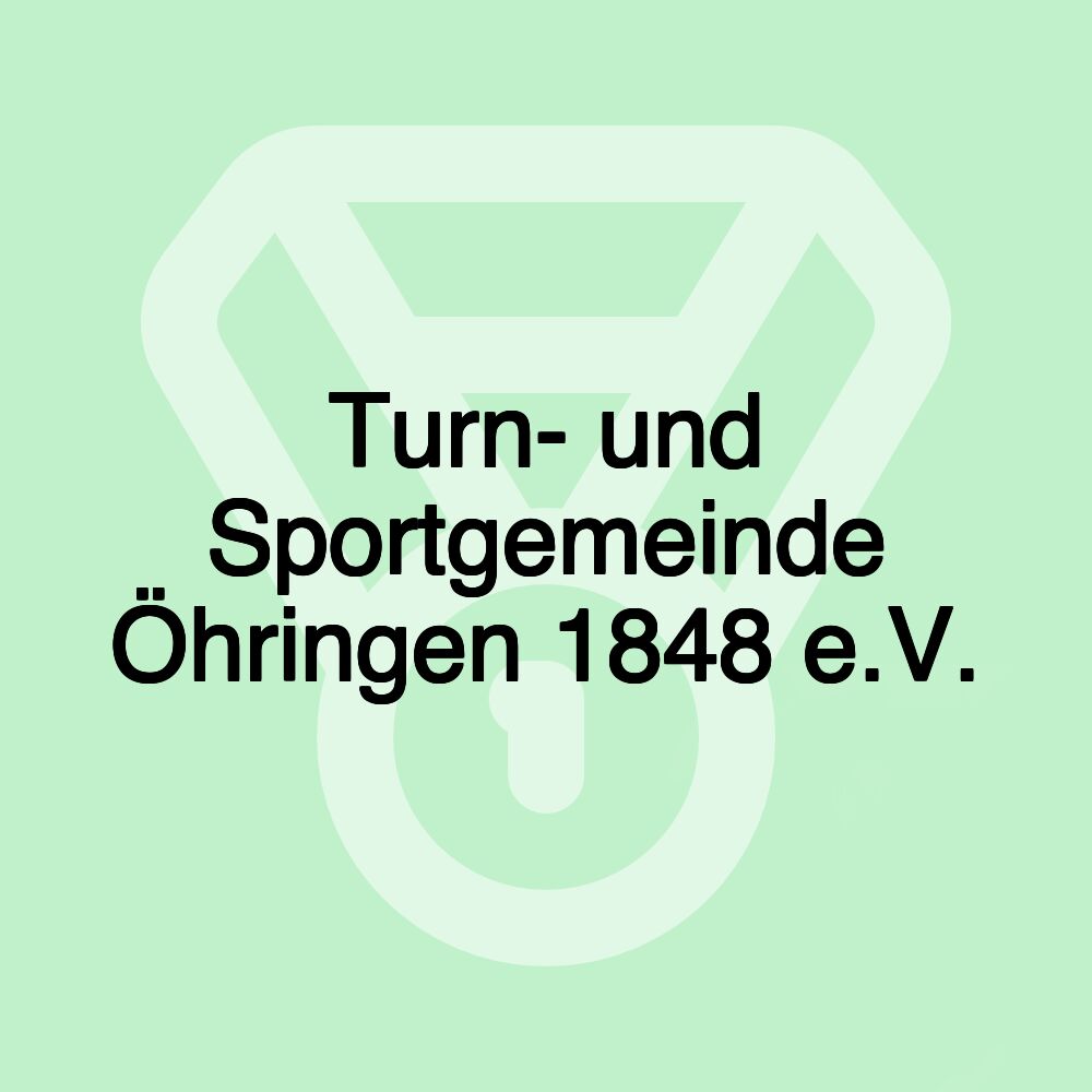 Turn- und Sportgemeinde Öhringen 1848 e.V. Turn- und Sportgemeinde Öhringen 1848 e.V.