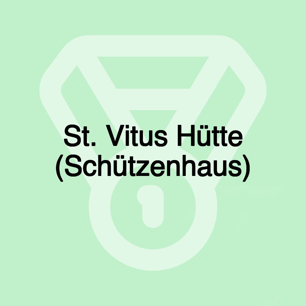St. Vitus Hütte (Schützenhaus)