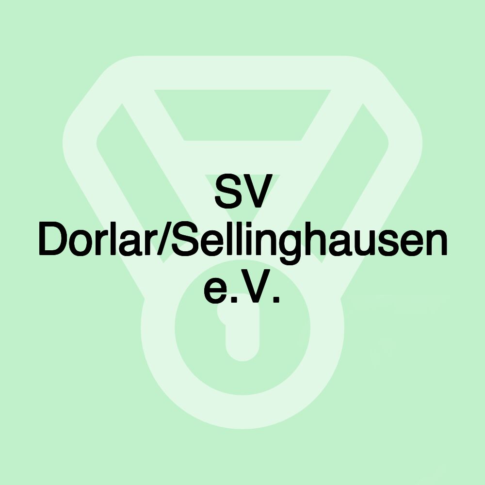 SV Dorlar/Sellinghausen e.V. SV Dorlar/Sellinghausen e.V.