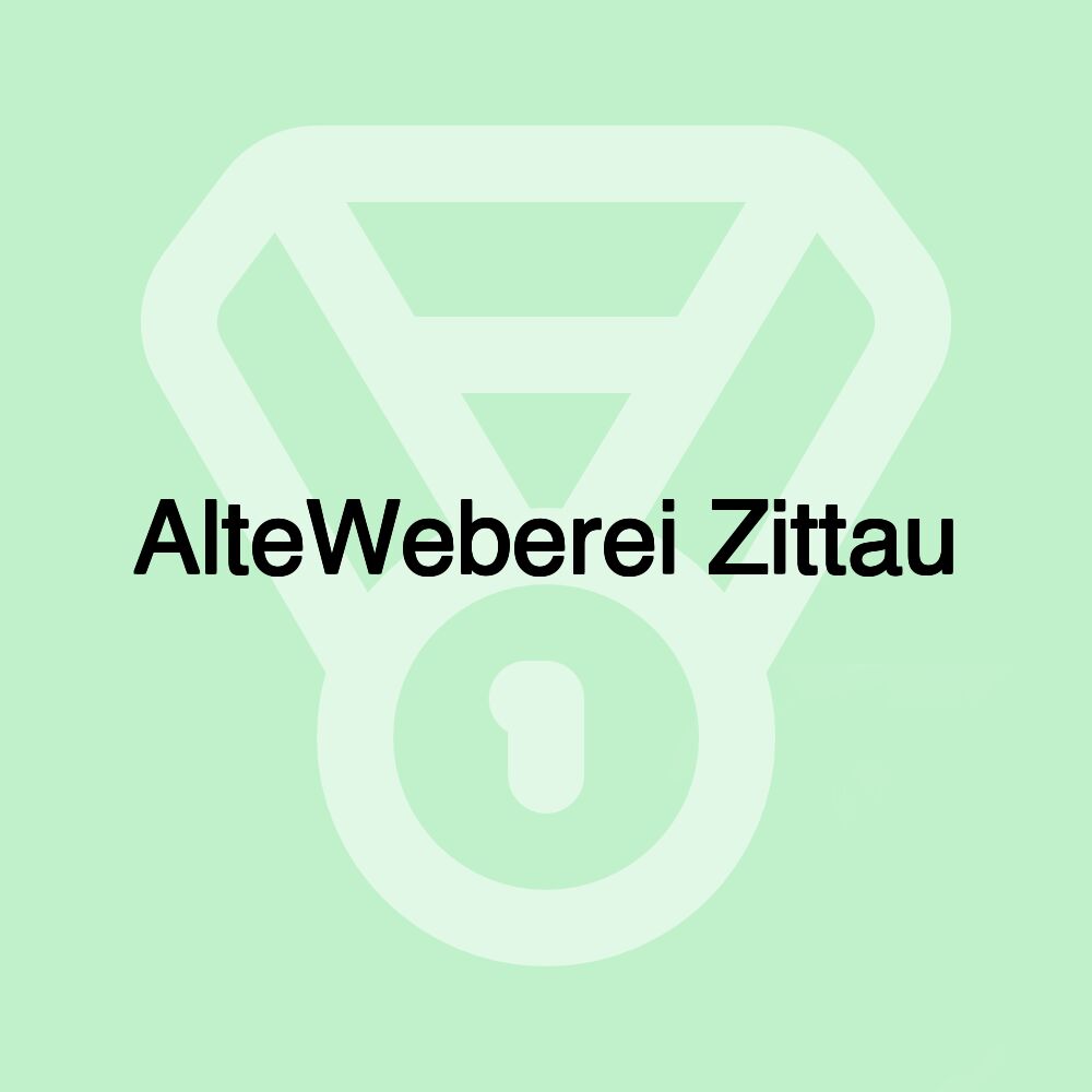 AlteWeberei Zittau