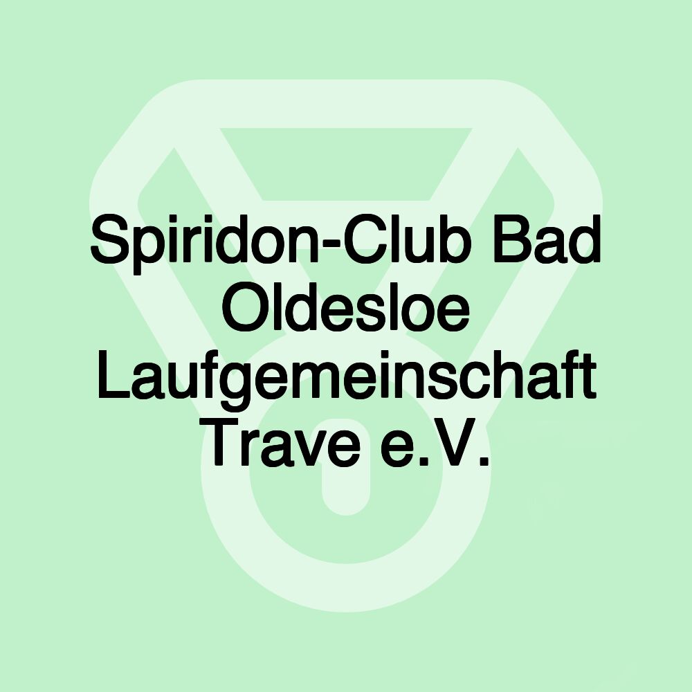 Spiridon-Club Bad Oldesloe Laufgemeinschaft Trave e.V. Spiridon-Club Bad Oldesloe Laufgemeinschaft Trave e.V.