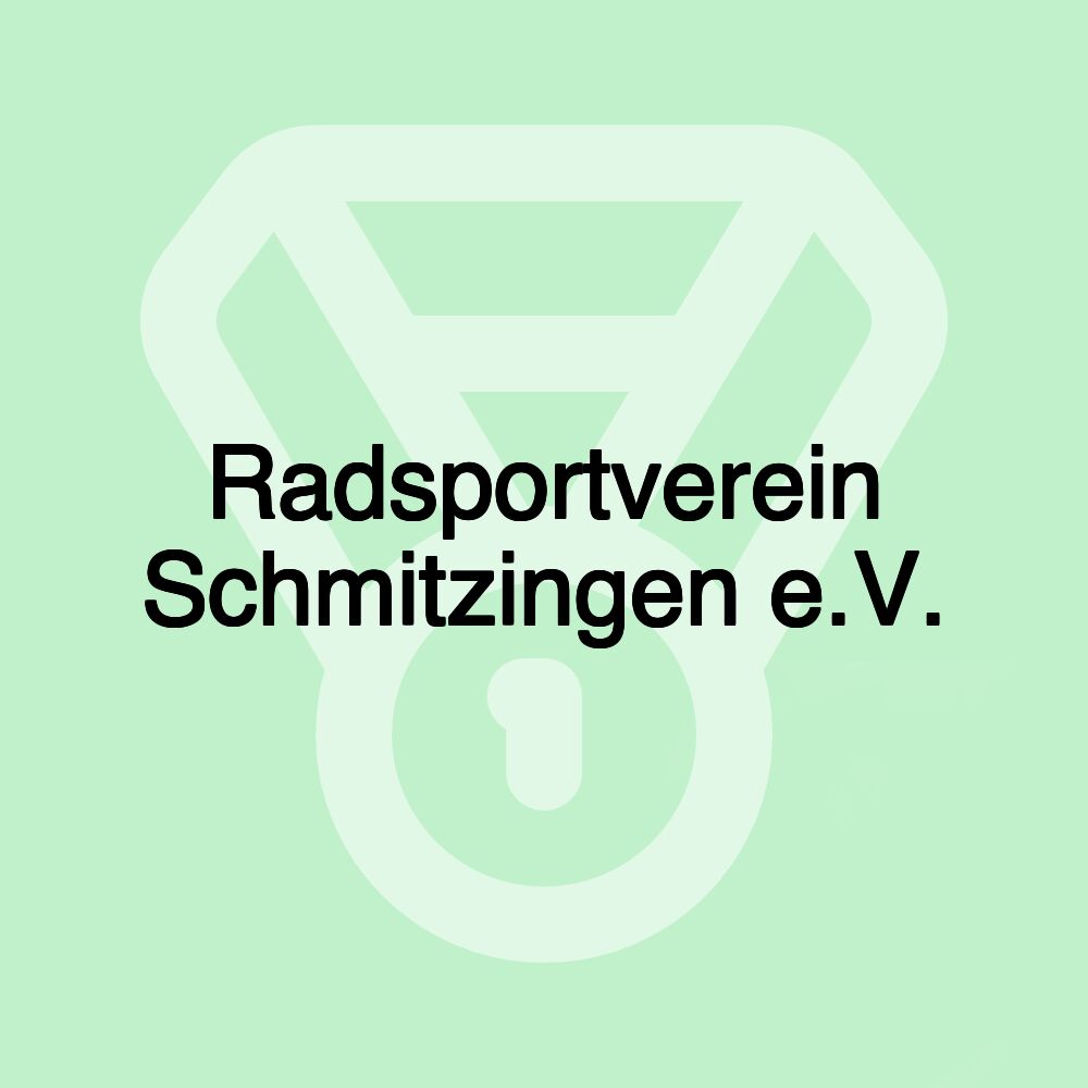 Radsportverein Schmitzingen e.V. Radsportverein Schmitzingen e.V.
