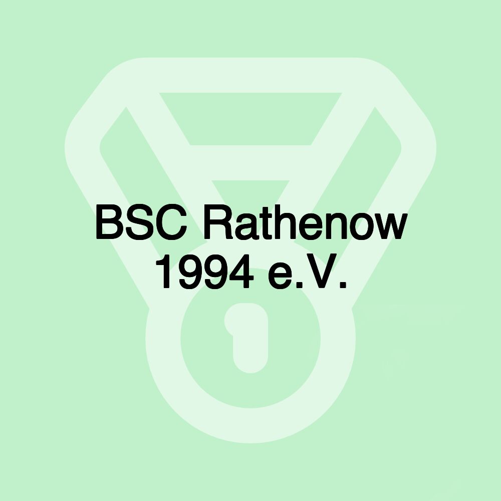 BSC Rathenow 1994 e.V. BSC Rathenow 1994 e.V.
