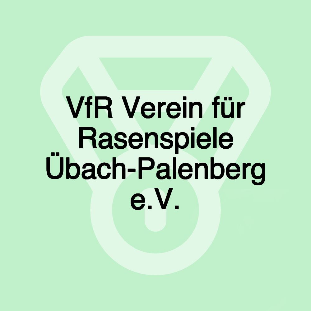VfR Verein für Rasenspiele Übach-Palenberg e.V.