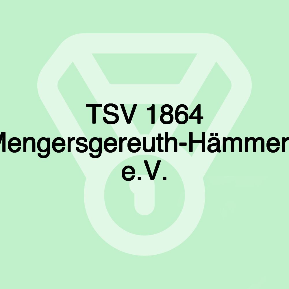 TSV 1864 Mengersgereuth-Hämmern e.V.