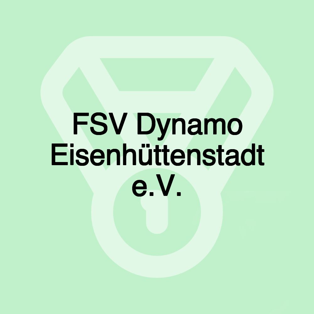 FSV Dynamo Eisenhüttenstadt e.V.