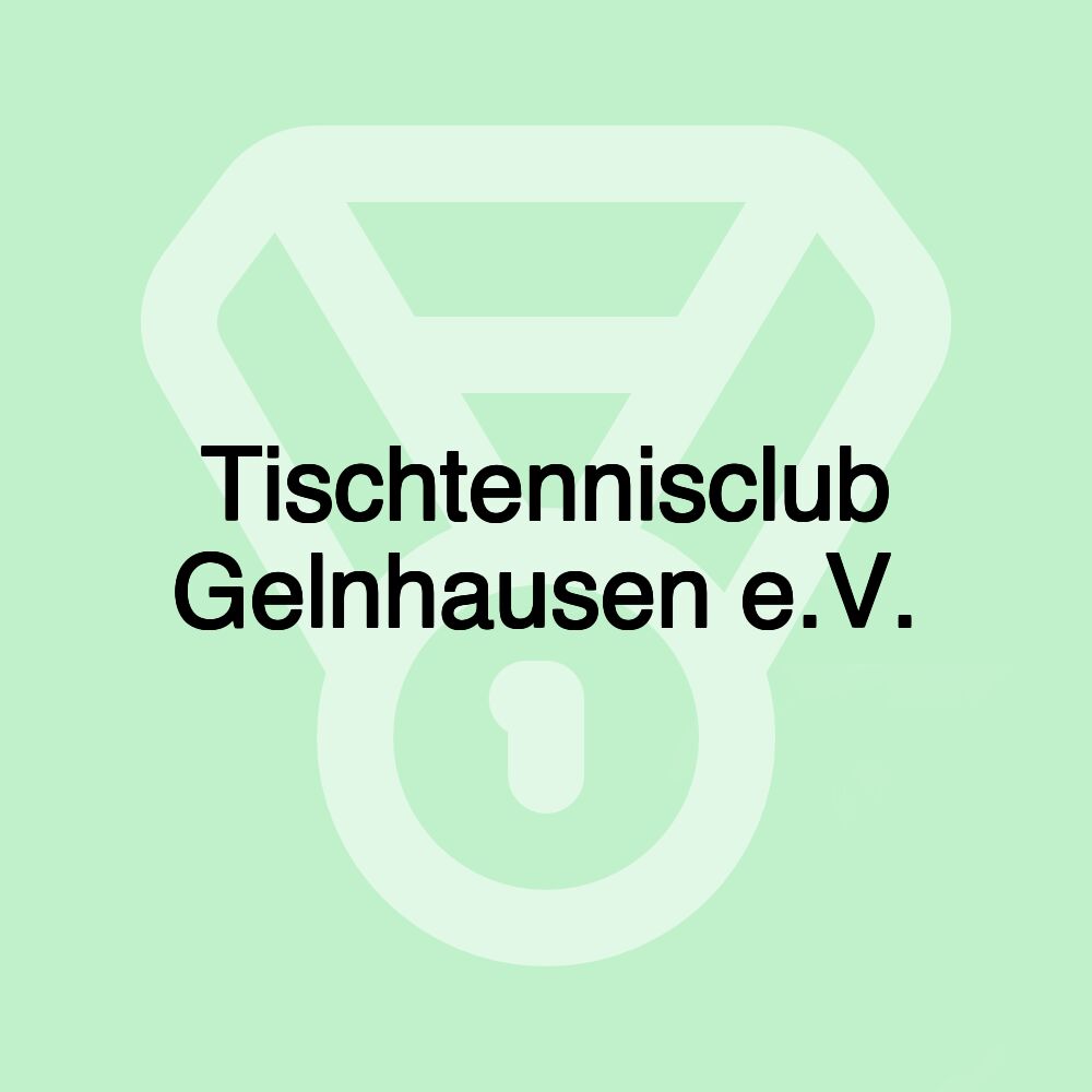 Tischtennisclub Gelnhausen e.V. Tischtennisclub Gelnhausen e.V.