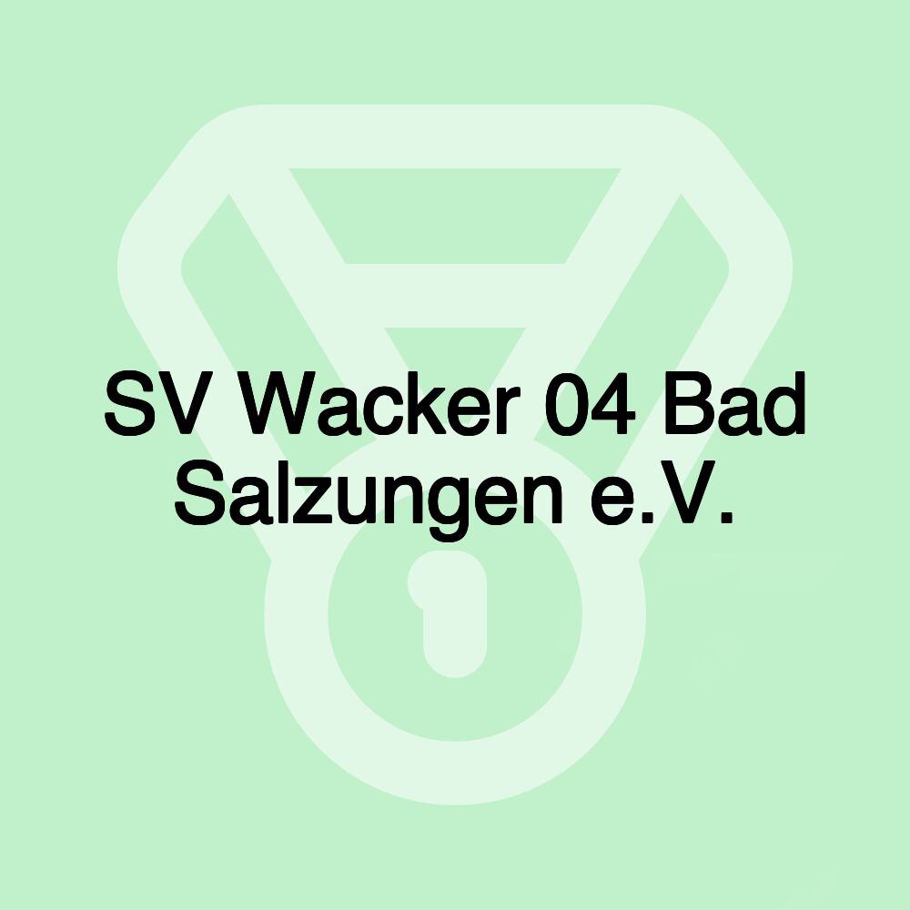 SV Wacker 04 Bad Salzungen e.V. SV Wacker 04 Bad Salzungen e.V.