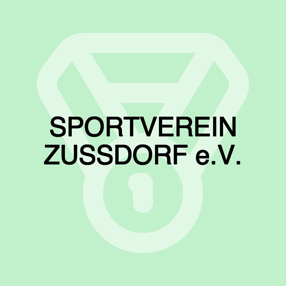 SPORTVEREIN ZUSSDORF e.V. SPORTVEREIN ZUSSDORF e.V.