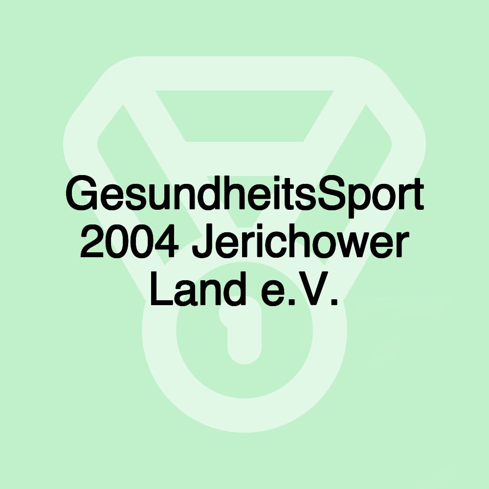 GesundheitsSport 2004 Jerichower Land e.V. GesundheitsSport 2004 Jerichower Land e.V.