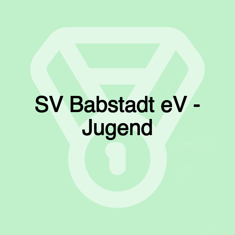 SV Babstadt eV - Jugend SV Babstadt eV - Jugend