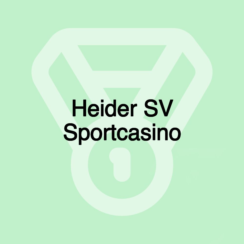 Heider SV Sportcasino Heider SV Sportcasino