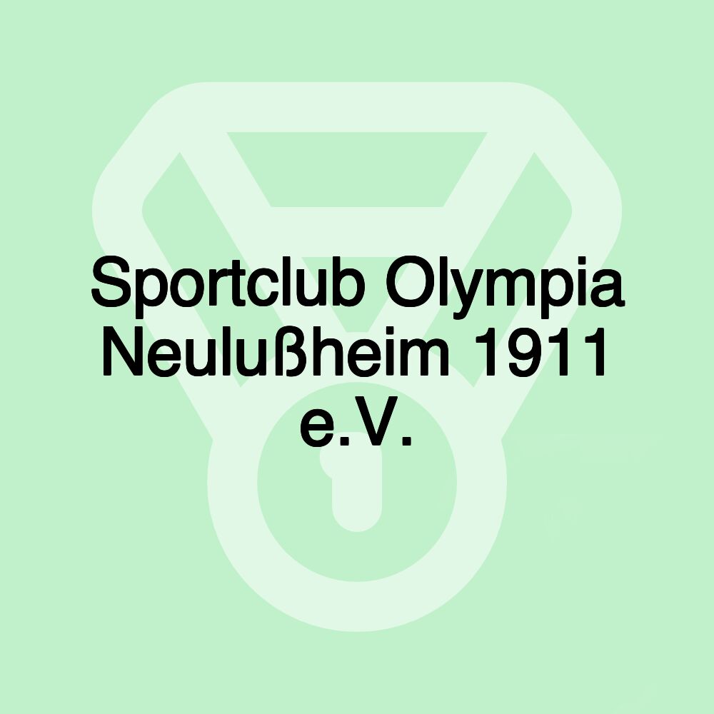 Sportclub Olympia Neulußheim 1911 e.V. Sportclub Olympia Neulußheim 1911 e.V.