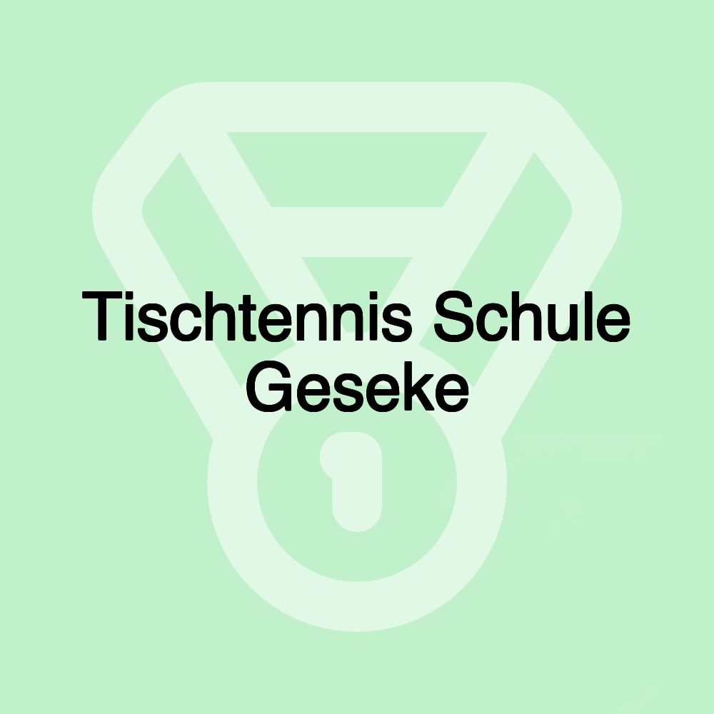 Tischtennis Schule Geseke Tischtennis Schule Geseke