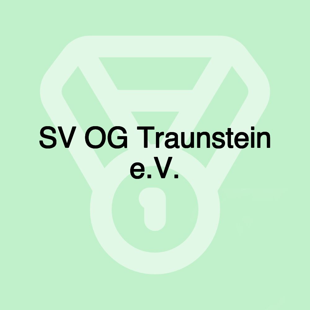 SV OG Traunstein e.V. SV OG Traunstein e.V.