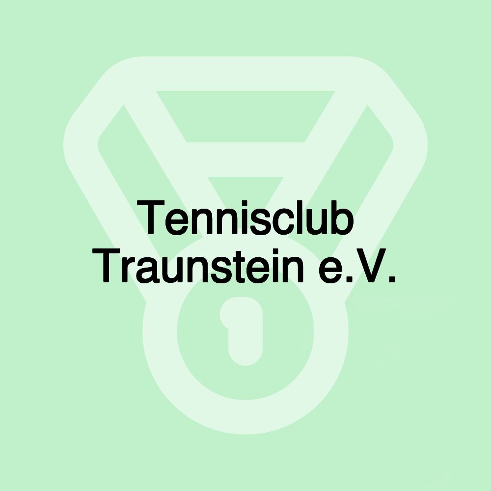 Tennisclub Traunstein e.V. Tennisclub Traunstein e.V.