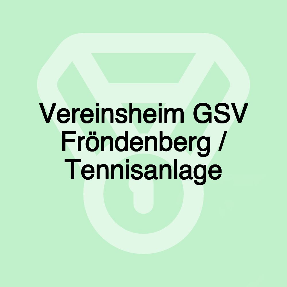 Vereinsheim GSV Fröndenberg / Tennisanlage Vereinsheim GSV Fröndenberg / Tennisanlage