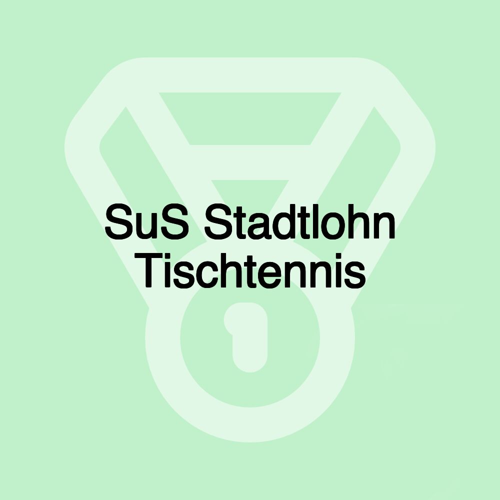 SuS Stadtlohn Tischtennis
