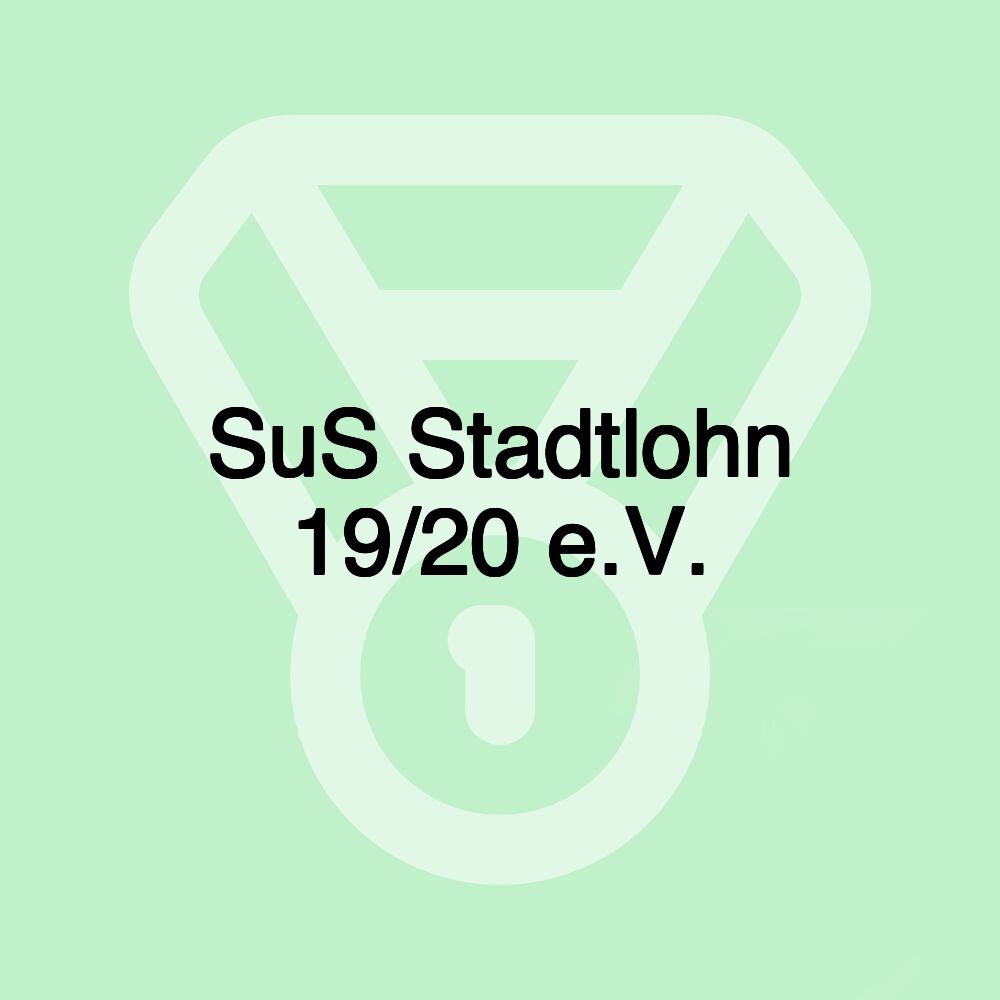 SuS Stadtlohn 19/20 e.V. SuS Stadtlohn 19/20 e.V.