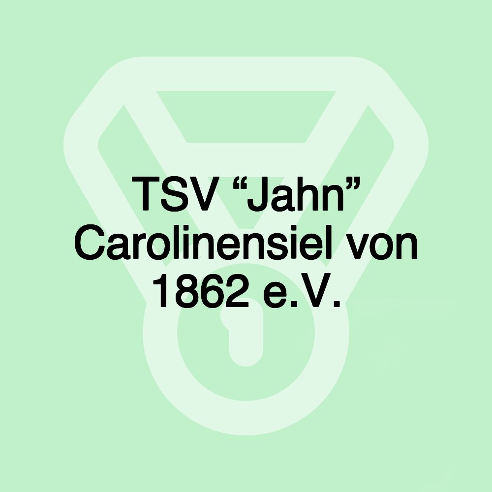 TSV “Jahn” Carolinensiel von 1862 e.V.